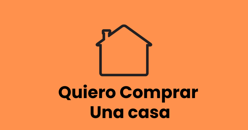 quiero comprar una casa usada